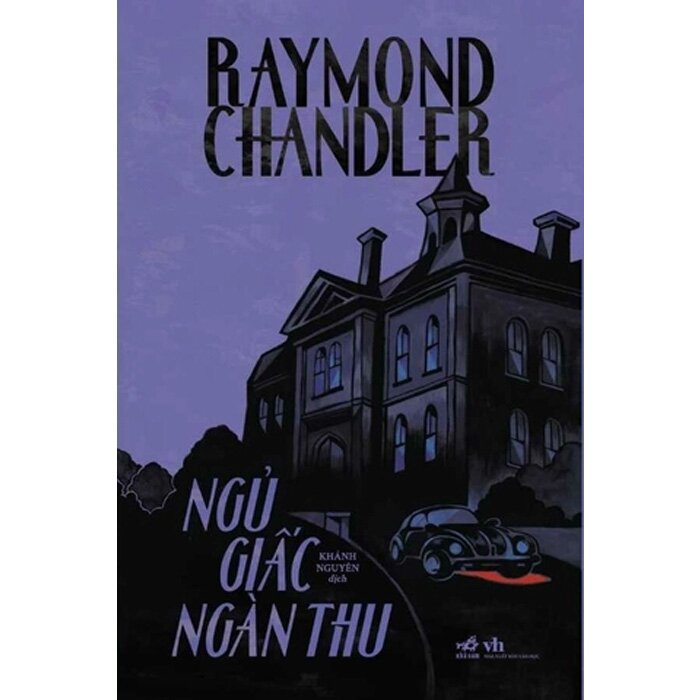 Combo Ngủ giấc ngàn thu - Kẻ không thể giã từ (Raymond Chandler)