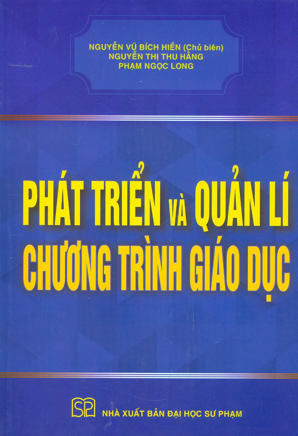 Phát Triển Và Quản Lí Chương Trình Giáo Dục