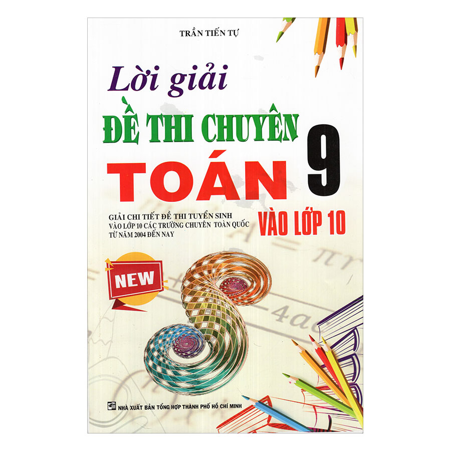 Lời Giải Đề Thi Chuyên Toán 9 Vào Lớp 10