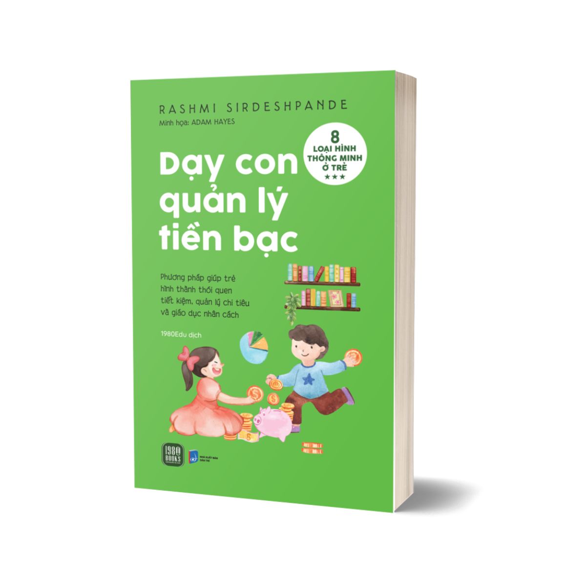 Combo Dạy Con Phát Triển Tư Duy Phản Biện + Quản Lý Tiền Bạc + Quản Lý Tài Chính Thông Minh (Bộ 3 Quyển)