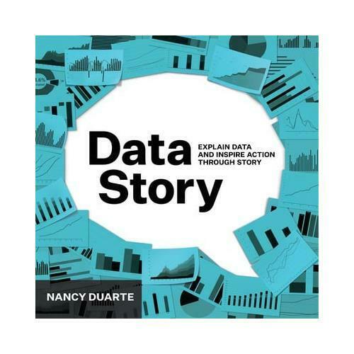 DataStory: Explain Data and Inspire Action Through Story