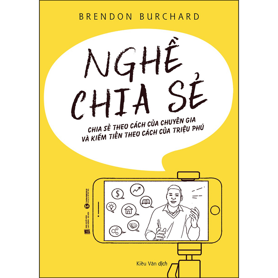 Nghề Chia Sẻ - Chia Sẻ Theo Cách Của Chuyên Gia Và Kiếm Tiền Theo Cách Của Triệu Phú (Tái Bản 2020)