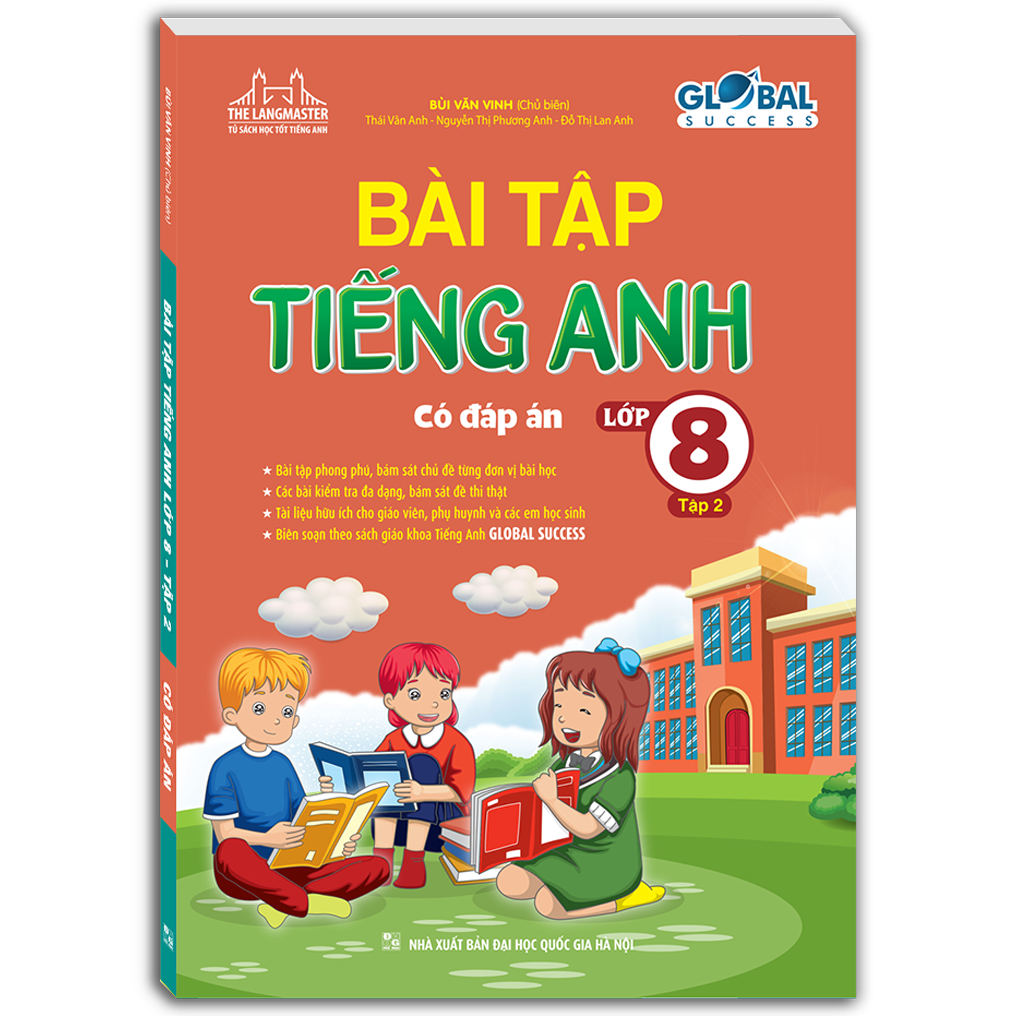 GLOBAL SUCCESS - BÀI TẬP TIẾNG ANH LỚP 8 Tập 2 (Có đáp án)