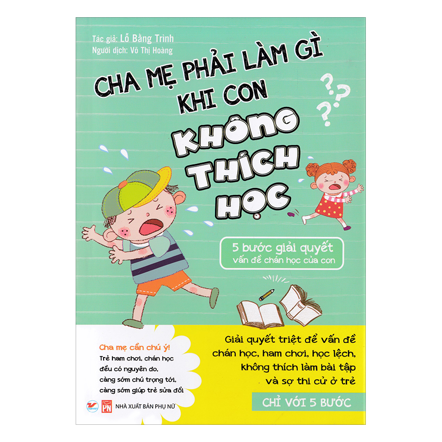 Cha Mẹ Phải Làm Gì Khi Con Không Thích Học - 5 Bước Giải Quyết Vấn Đề Chán Học Của Con: Con Trai