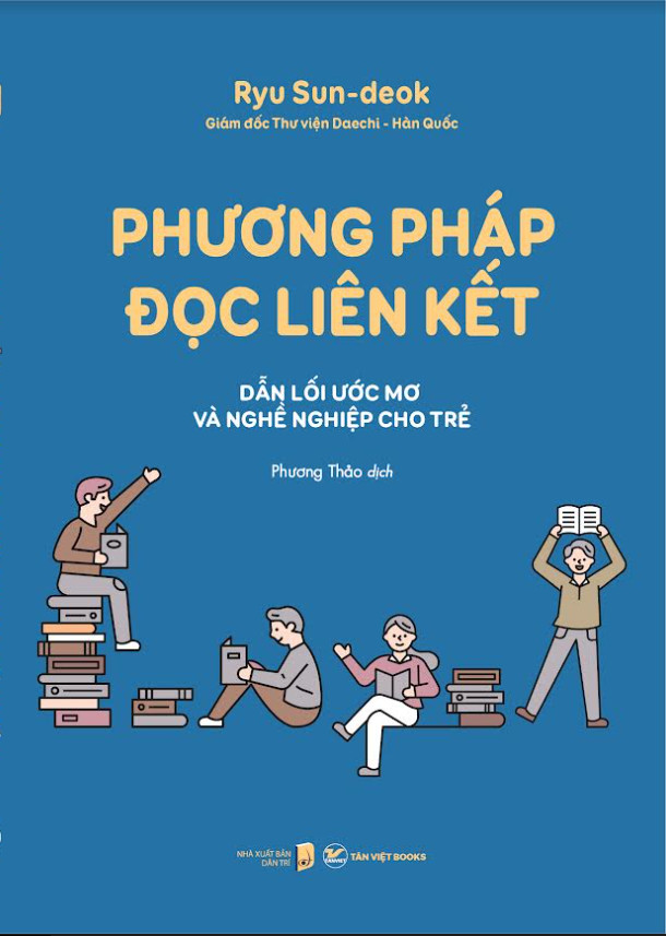 Sách - Phương Pháp Đọc Liên Kết - Dẫn lối ước mơ và nghề nghiệp cho trẻ