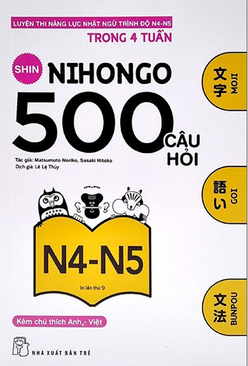 Shin Nihongo - 500 Câu Hỏi Luyện Thi Năng Lực Nhật Ngữ Trình Độ N4 - N5 _TRE