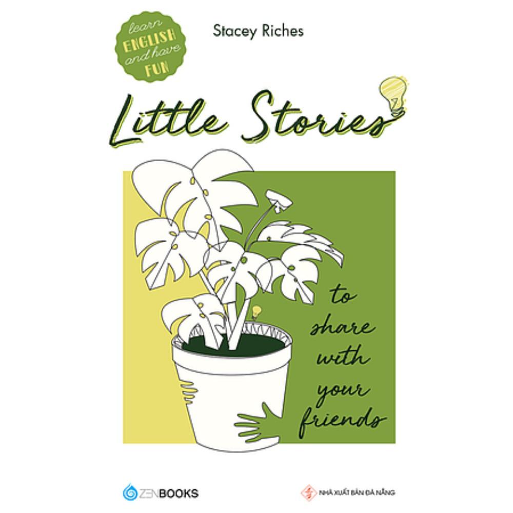 Little stories - To share with your friends  - Bản Quyền