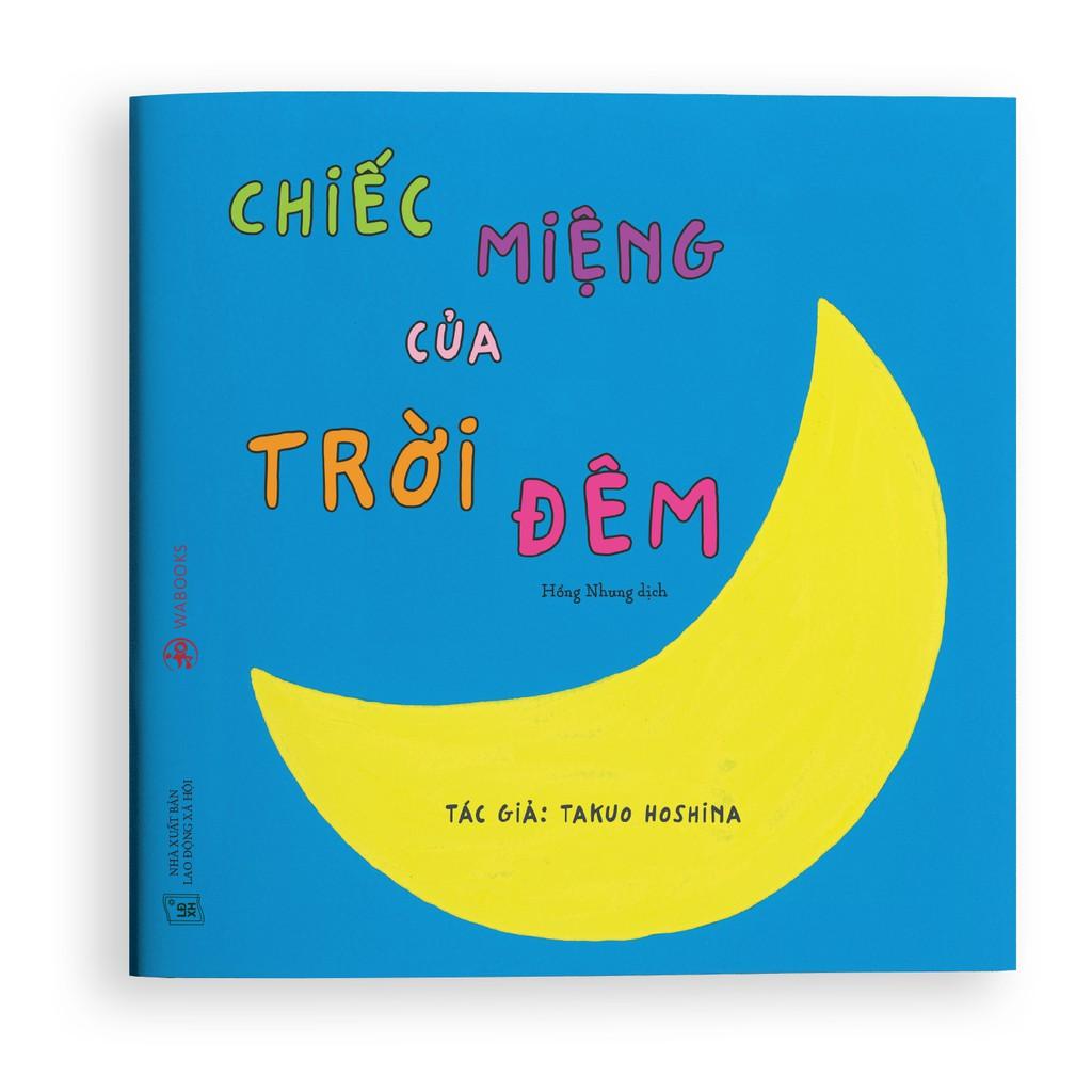 Ehon - Chiếc miệng của bầu trời đêm - Ehon Nhật Bản cho bé phát huy trí tưởng tượng - Bản Quyền