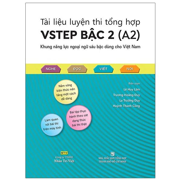 Sách Tài Liệu Luyện Thi Tổng Hợp VSTEP Bậc 2 (A2) - Khung Năng Lực Ngoại Ngữ Sáu Bậc Dùng Cho Việt Nam