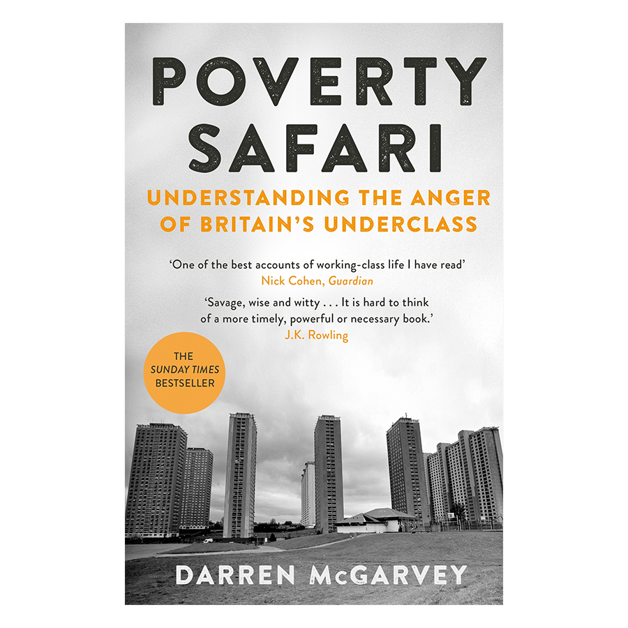 Poverty Safari: Understanding the Anger of Britain's Underclass (Paperback)