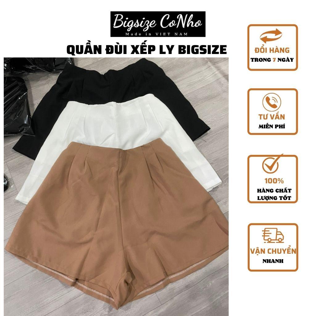 Quần đùi xếp ly bigsize nữ, Quần bigsize nữ ngoại cỡ từ 60-100kg QDXL