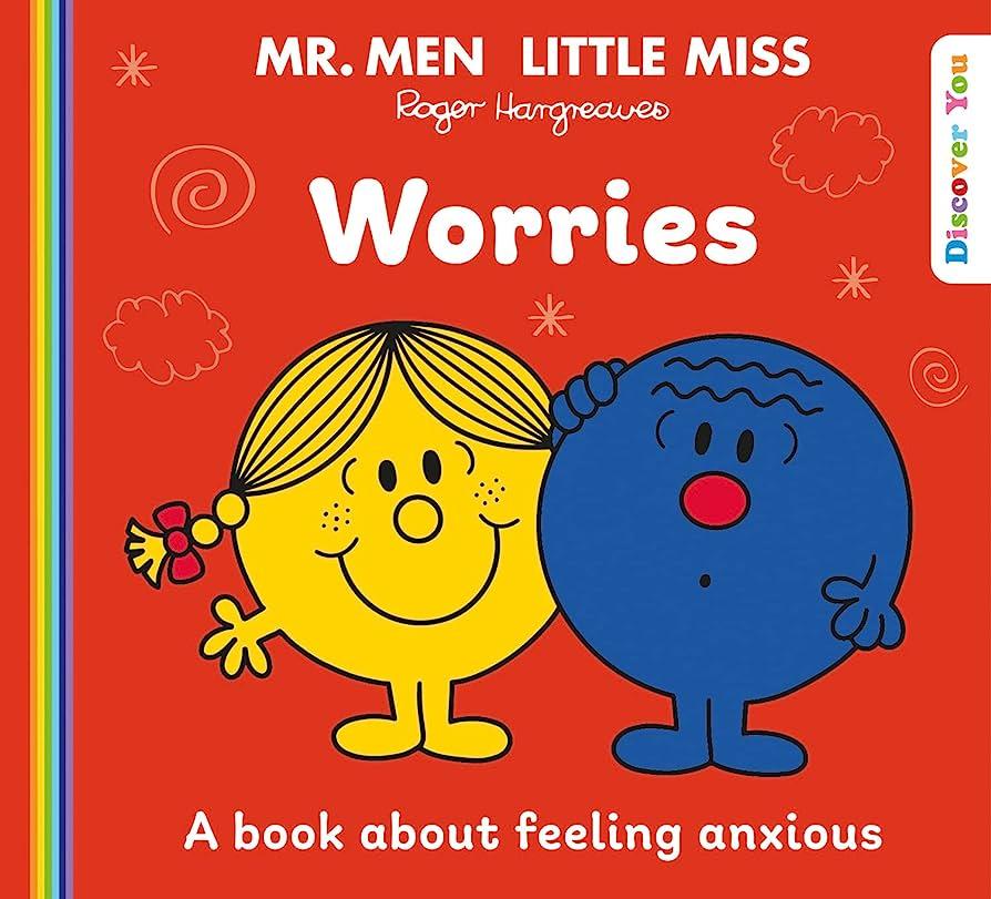 Truyện đọc thiếu nhi  tiếng Anh: Mr. Men and Little Miss Discover You — MR. MEN LITTLE MISS: WORRIES