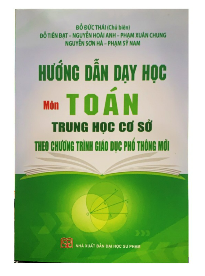 Sách - Hướng dẫn dạy học Môn Toán trung học cơ sở theo chương trình giáo dục phổ thông mới