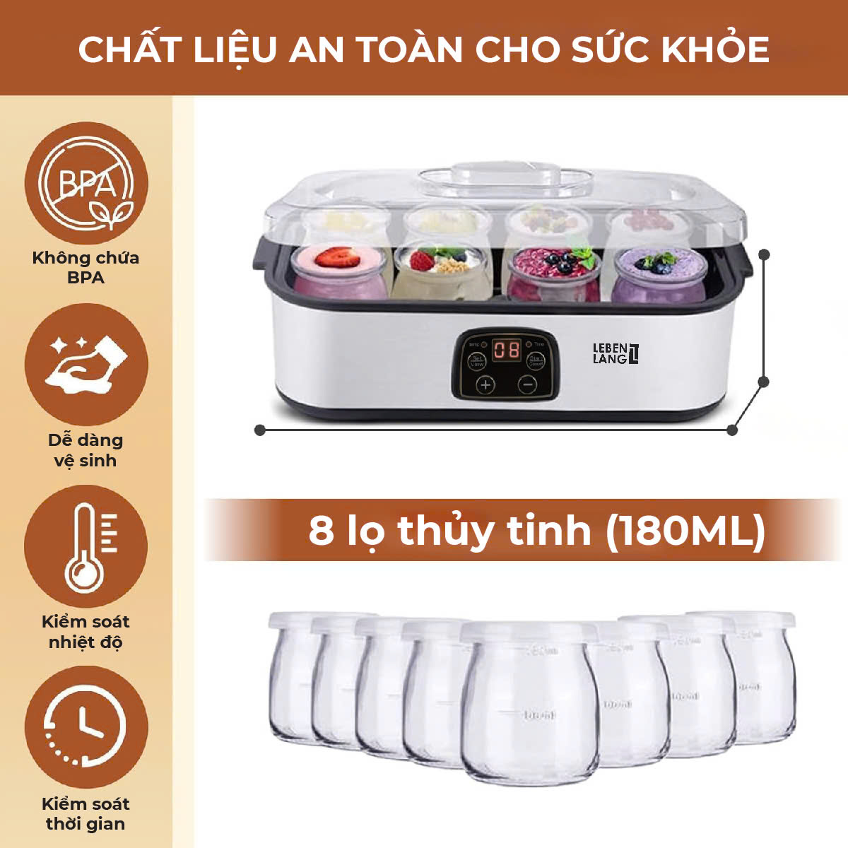 Máy Làm Sữa Chua Lebenlang LBL9140, 8 Hũ Thủy Tinh 180ml, Điều Chỉnh Nhiệt Độ & Thời Gian, 20W, Tự Ngắt, bảo hành 2 năm - hàng chính hãng