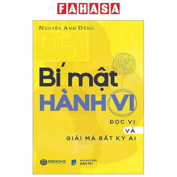 Bí Mật Hành Vi - Đọc Vị Và Giải Mã Bất Kì Ai