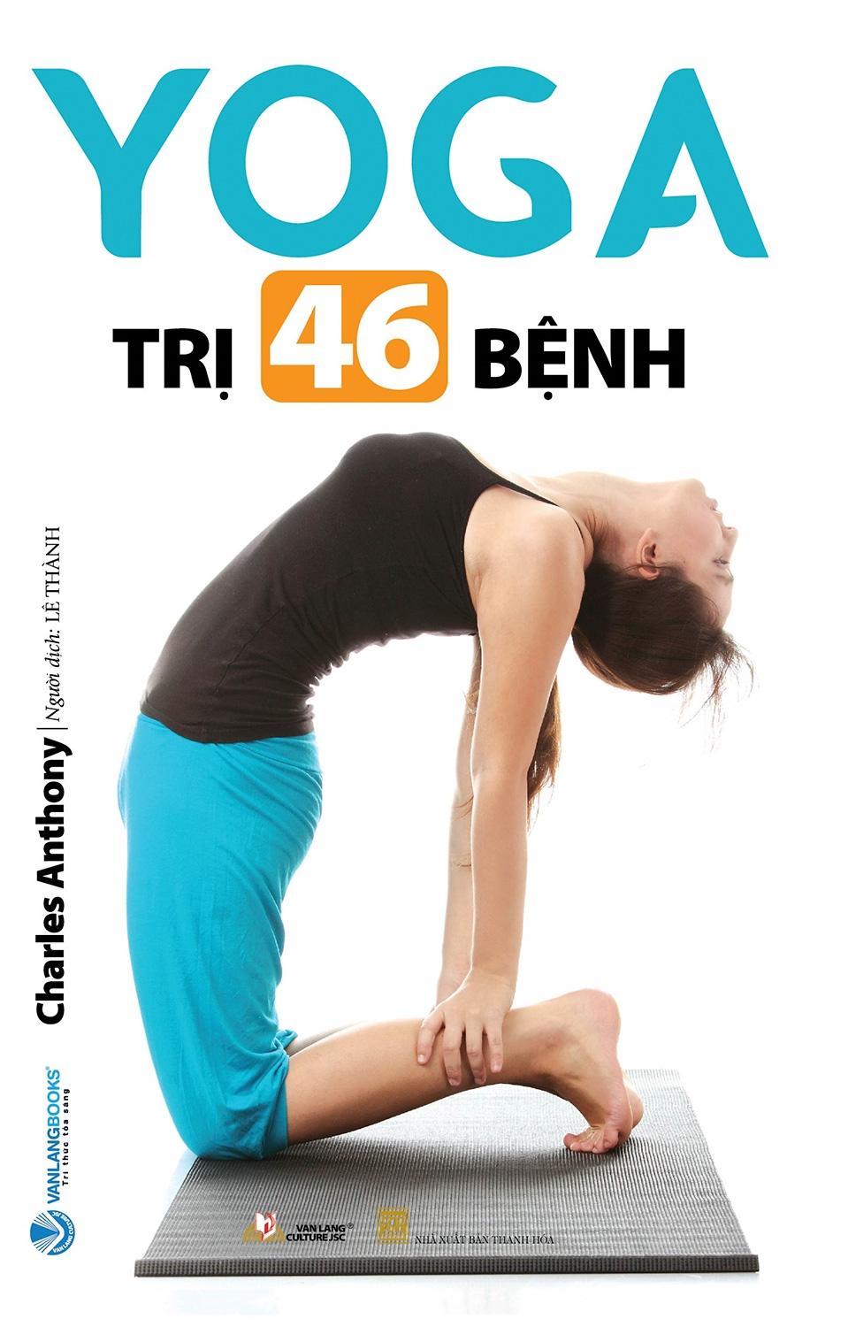 Yoga Trị 46 Bệnh (Tái Bản)