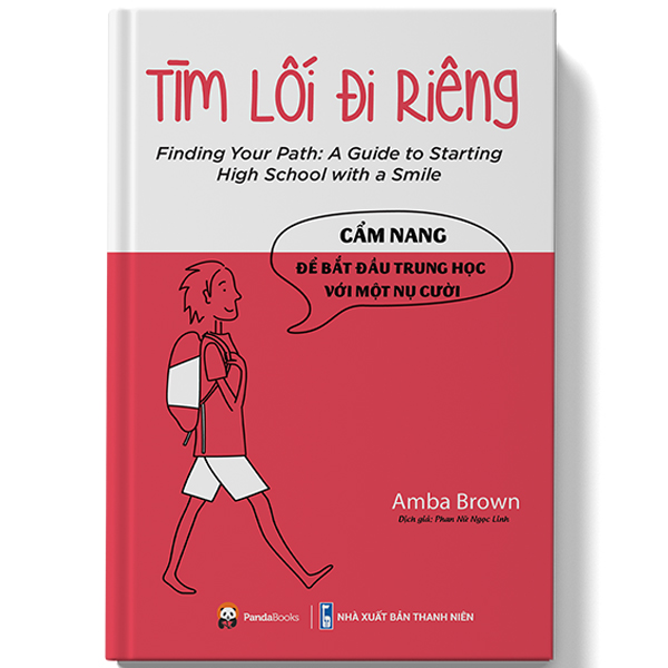 Tìm Lối Đi Riêng - Cẩm Nang Để Bắt Đầu Trung Học Với Một Nụ Cười