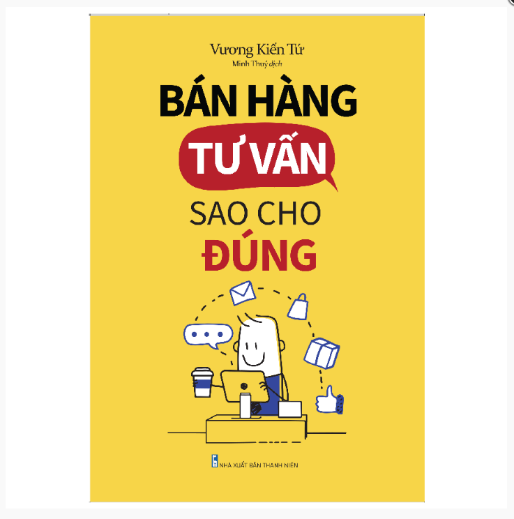 Sách: Bán Hàng Tư Vấn Sao Cho Đúng