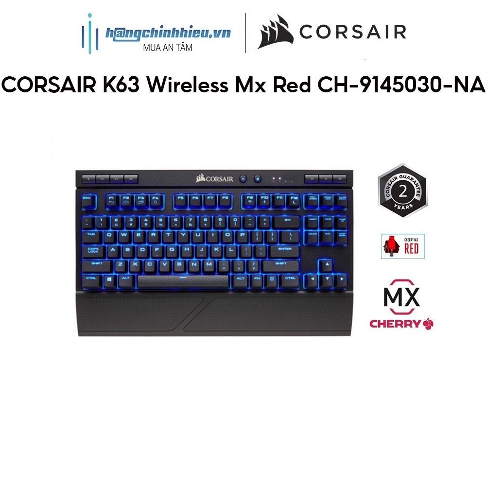 Bàn phím cơ CORSAIR K63 Wireless Mx Red CH-9145030-NA Hàng chính hãng