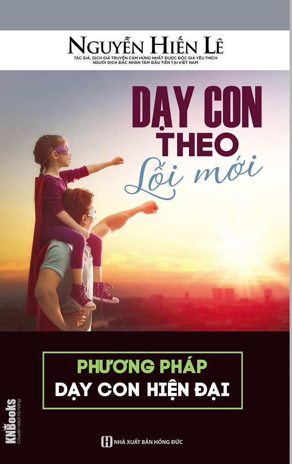 Combo Trọn Bộ Sách Cha Mẹ Khéo Con Thành Công ( Thế Giới Bí Mật Của Trẻ Em + Dạy Con Theo Lối Mới + Tìm Hiểu Con Chúng Ta + 33 Câu Chuyện Với Các Bà Mẹ +  Săn sóc sự học của các con )