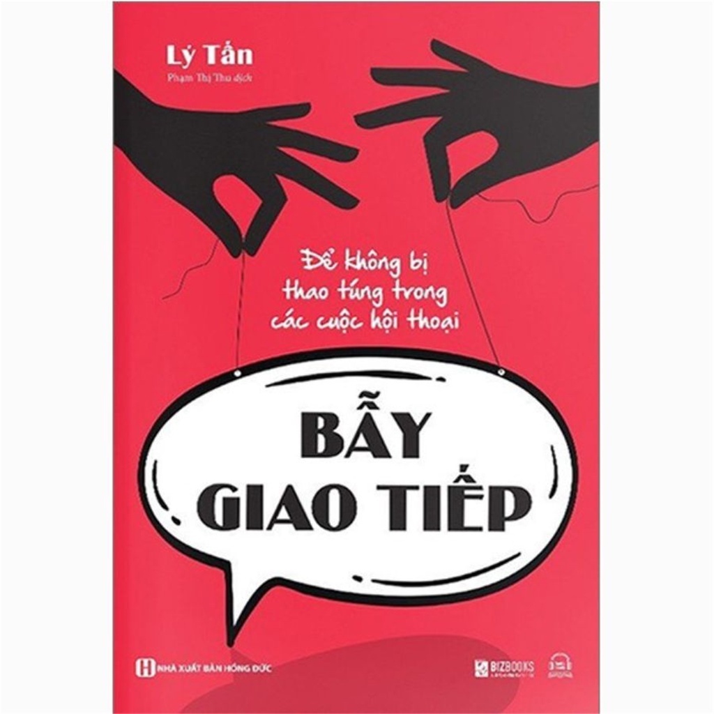 Sách - Bẫy Giao Tiếp - Để Không Bị Thao Túng Trong Các Cuộc Hội Thoại - MC
