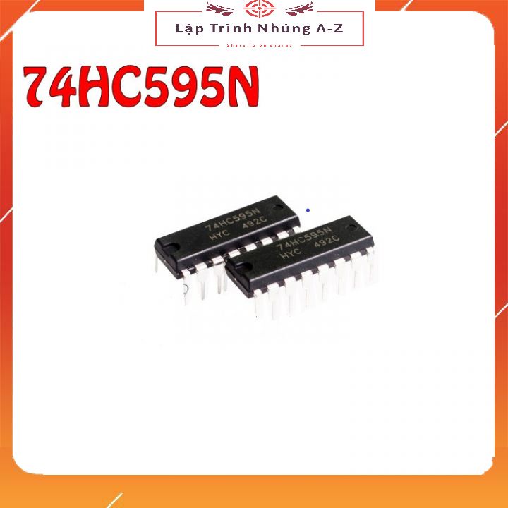 [Lập Trình Nhúng A-Z][56] IC 74HC595 (74HC595N SN74HC595N) Dip-16