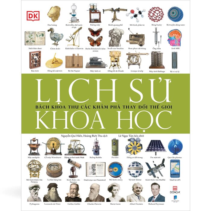 Lịch Sử Khoa Học - Bách Khoa Thư Các Khám Phá Thay Đổi Thế Giới (Bìa Cứng)