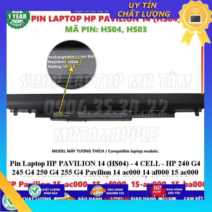 Pin dùng cho Laptop HP PAVILION 14 (HS04) HP 240 G4 245 G4 250 G4 255 G4 Pavilion 14 ac000 14 af000 15 ac000 - Hàng Nhập Khẩu  MIBAT627