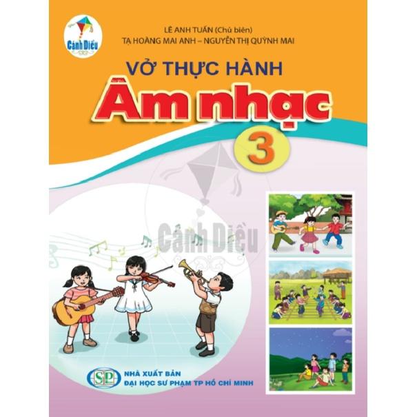 Vở Thực Hành Âm Nhạc lớp 3 - Cánh Diều