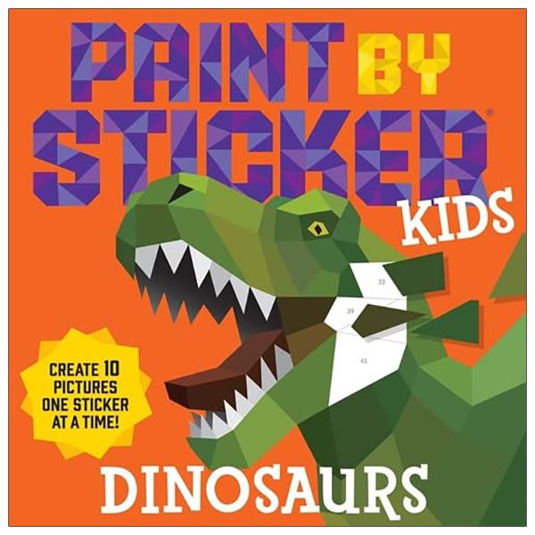 Sách ngoại văn: Paint By Sticker Kids: Dinosaurs: Create 10 Pictures One Sticker At A Time!