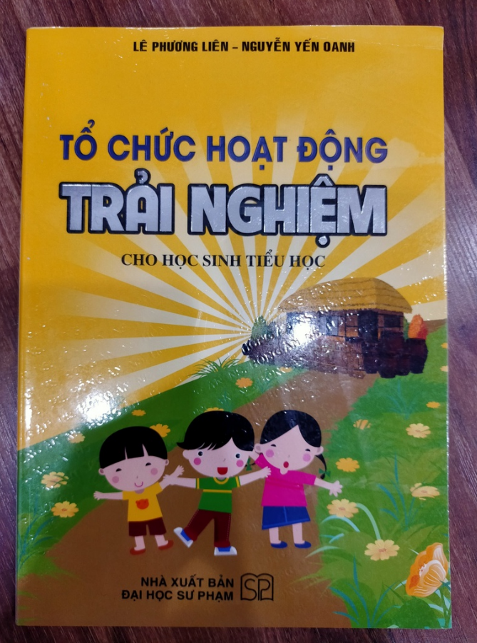 Sách - Tổ Chức Hoạt Động Trải Nghiệm Cho Học Sinh Tiểu Học