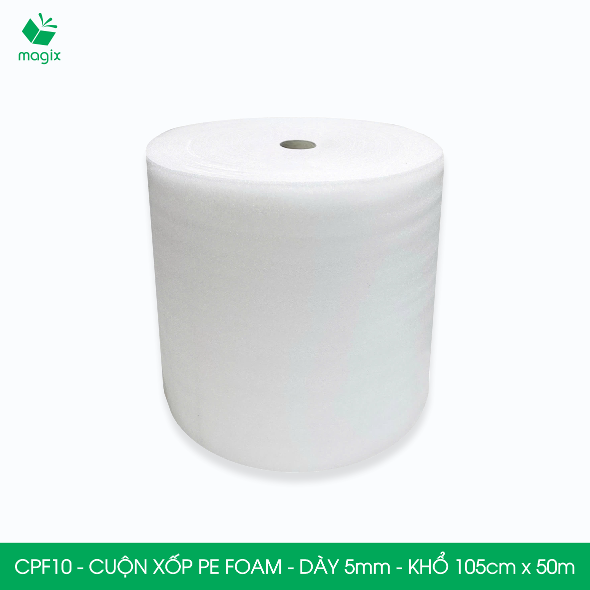 CPF10 - 105cm x 50m - Cuộn xốp PE Foam dày 5mm chống sốc, xốp bọc chống sốc, xốp gói hàng