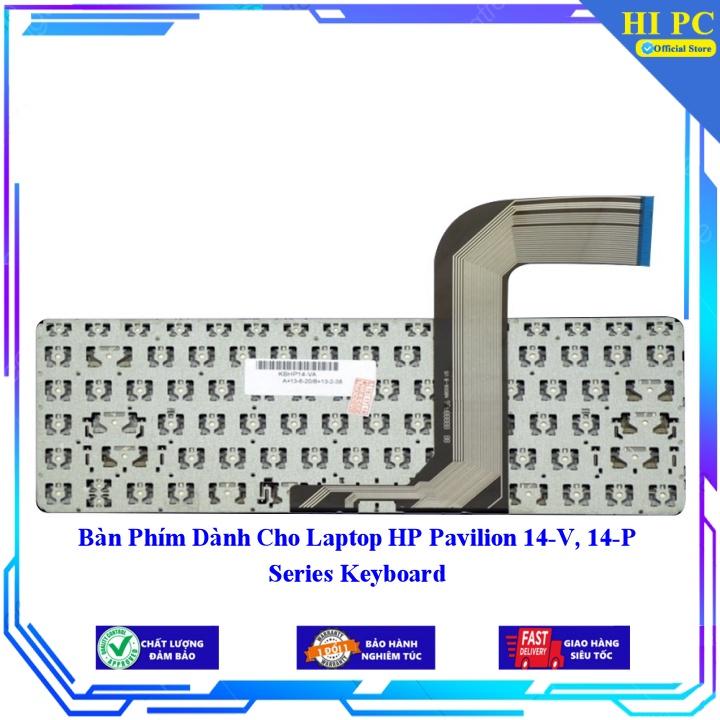 Bàn Phím Dành Cho Laptop HP Pavilion 14-V 14-P Series Keyboard - Hàng Nhập Khẩu mới 100%