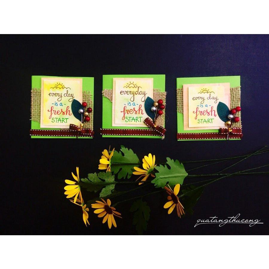 Thiệp "Everyday is a fresh day"
