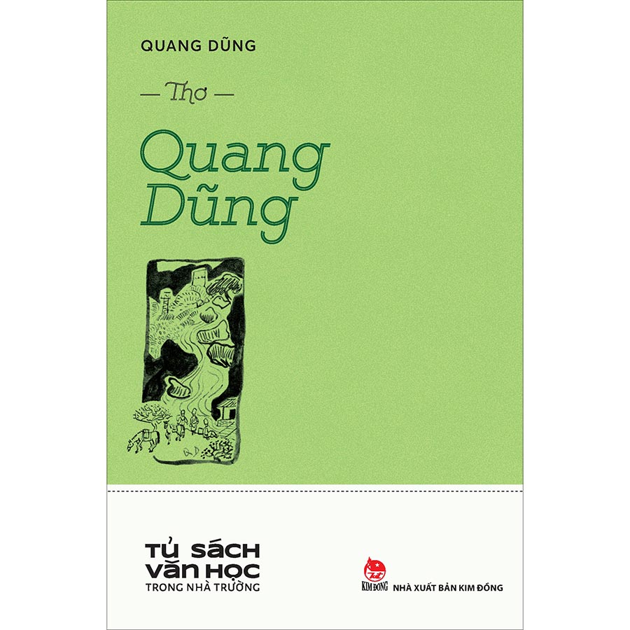 Thơ QUANG DŨNG (Tủ sách Văn học trong nhà trường)