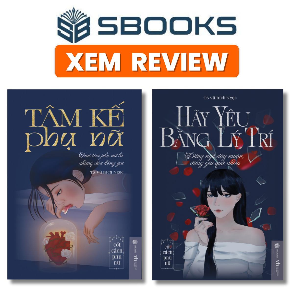 Sách - Combo 2 Cuốn - Tâm Kế Phụ Nữ &amp; Hãy Yêu Bằng Lý Trí - Sách phát triển tư duy bản thân cho phụ nữ hay nhất 2024 - Sách Sbooks chính hãng