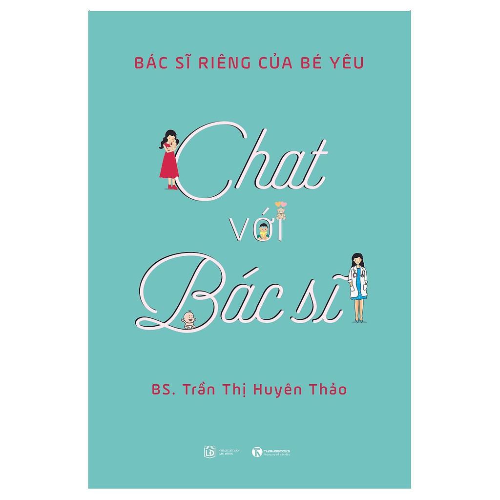 Chat Với Bác Sĩ - Bác Sĩ Riêng Của Bé Yêu - Bản Quyền