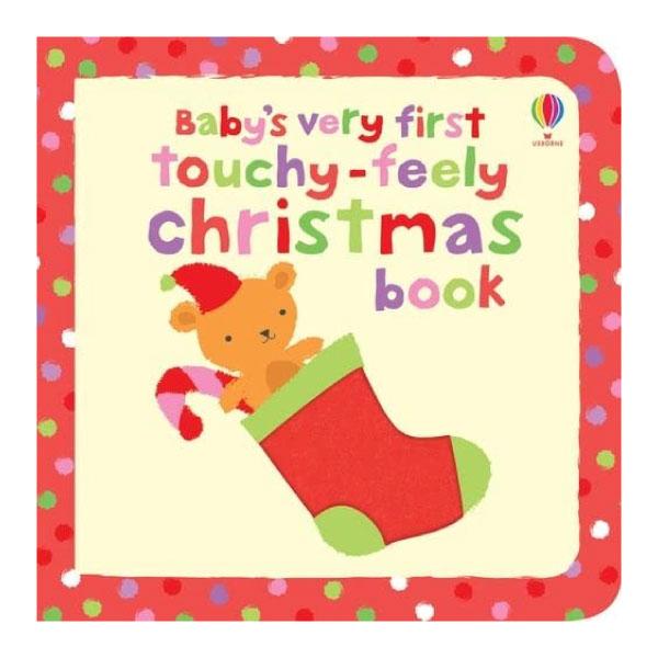 Baby's Very First Touchy-Feely Christmas Book