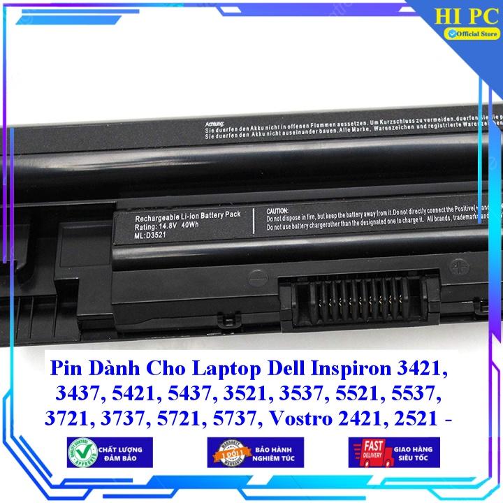 Pin Dành Cho Laptop Dell Inspiron 3421 3437 5421 5437 3521 3537 5521 5537 3721 3737 5721 5737 - Hàng Nhập Khẩu