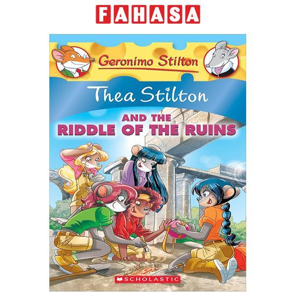 Sách ngoại văn: Thea Stilton - Book 28 - Thea Stilton And The Riddle Of The Ruins