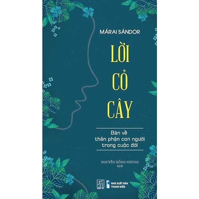 Lời Cỏ Cây - Bàn Về Thân Phận Con Người Trong Cuộc Đời