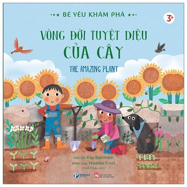 Bé Yêu Khám Phá - Vòng Đời Tuyệt Diệu Của Cây