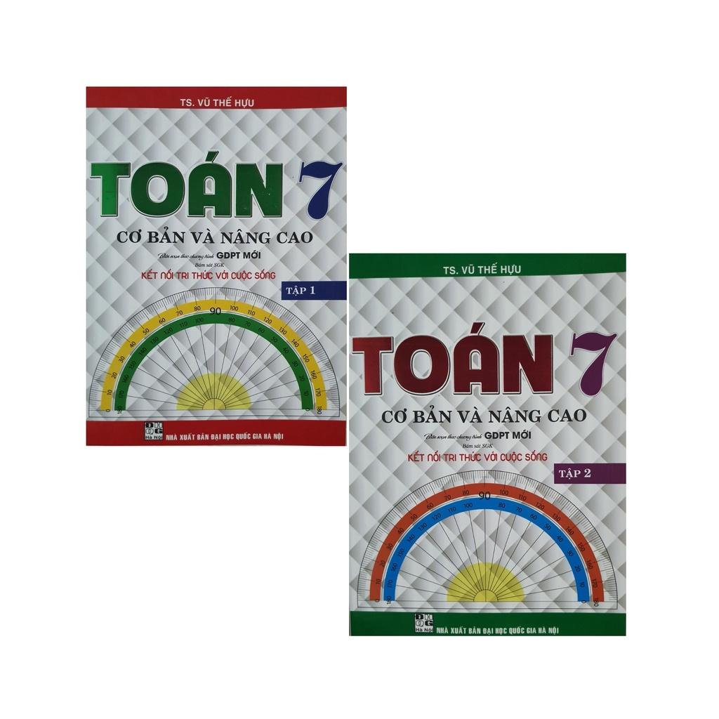 Sách - Combo Toán Cơ Bản Và Nâng Cao Lớp 7 Tâp 1 + Tập 2