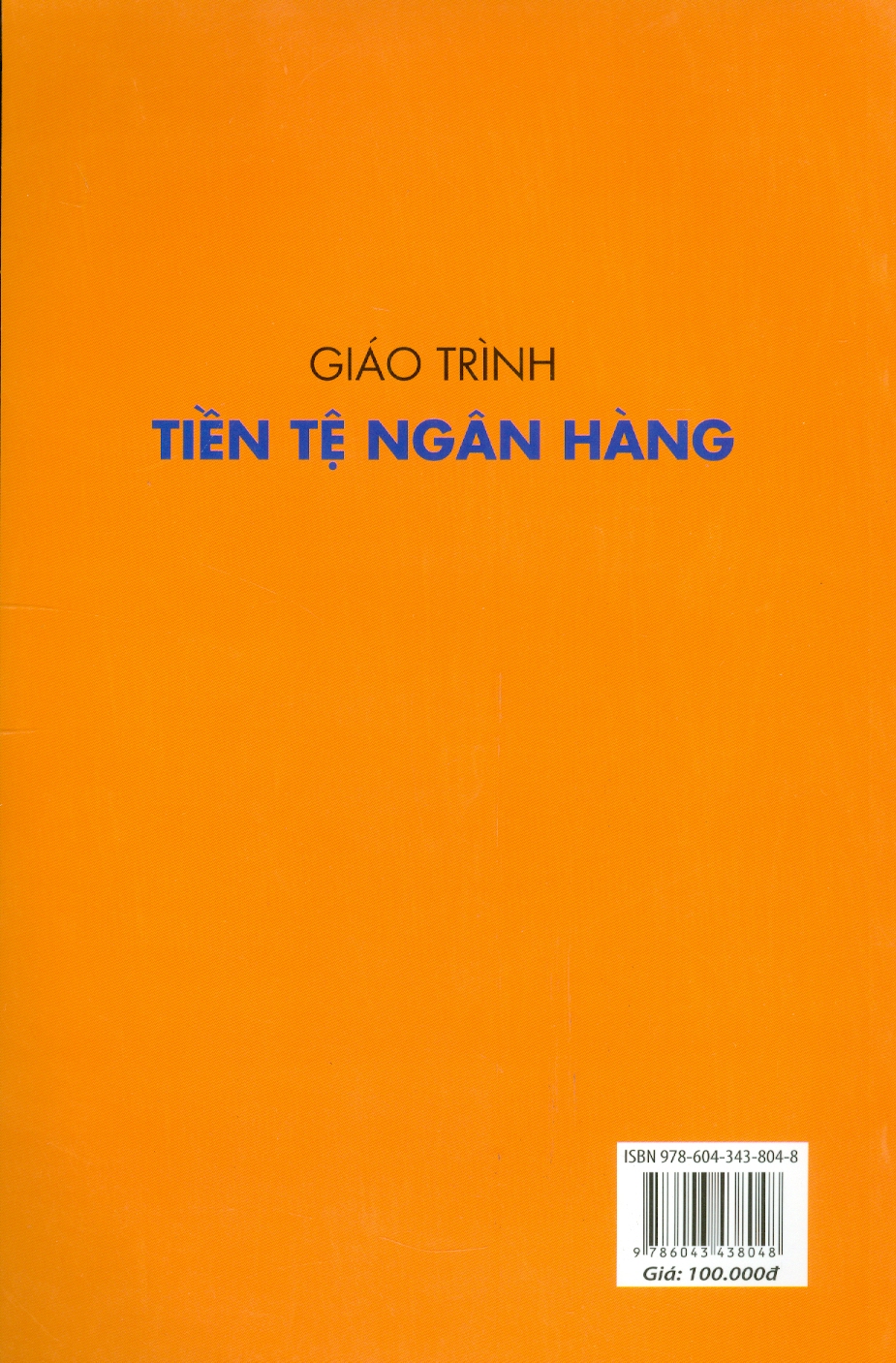 Giáo Trình Tiền Tệ Ngân Hàng (Học viện Ngân Hàng)