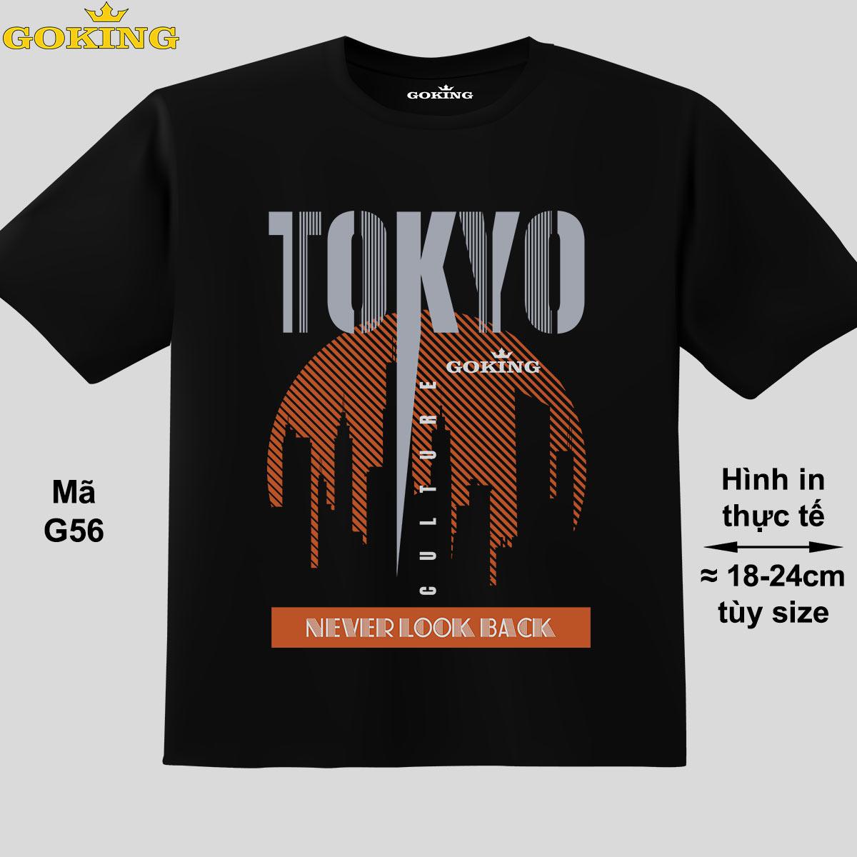 TOKYO, mã G56. Áo thun đẹp cho cả gia đình. Áo phông hàng hiệu Goking, công nghệ in Nhật Bản siêu nét. Form unisex cho nam nữ, trẻ em, bé trai gái. Quà tặng ý nghĩa cho bố mẹ, con cái, bạn bè, doanh nghiệp, hội nhóm