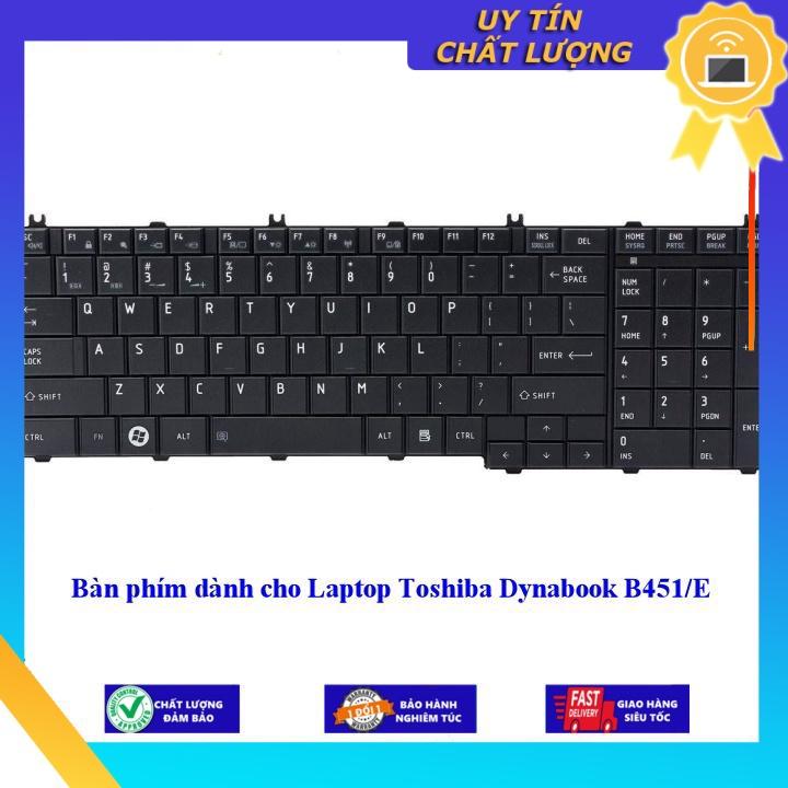 Bàn phím dùng cho Laptop Toshiba Dynabook B451/E - Hàng Nhập Khẩu New Seal