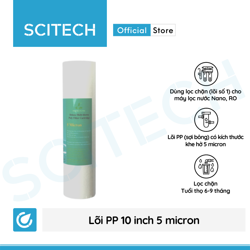 Lõi PP 10 inch 5 micron - Lõi số 1 máy lọc nước Nano/UF/RO, bộ lọc thô - Hàng chính hãng