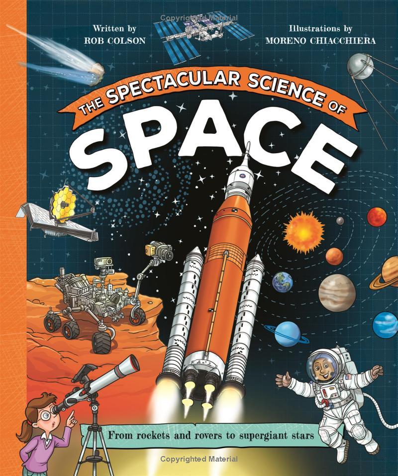 Sách ngoại văn: The Spectacular Science Of Space