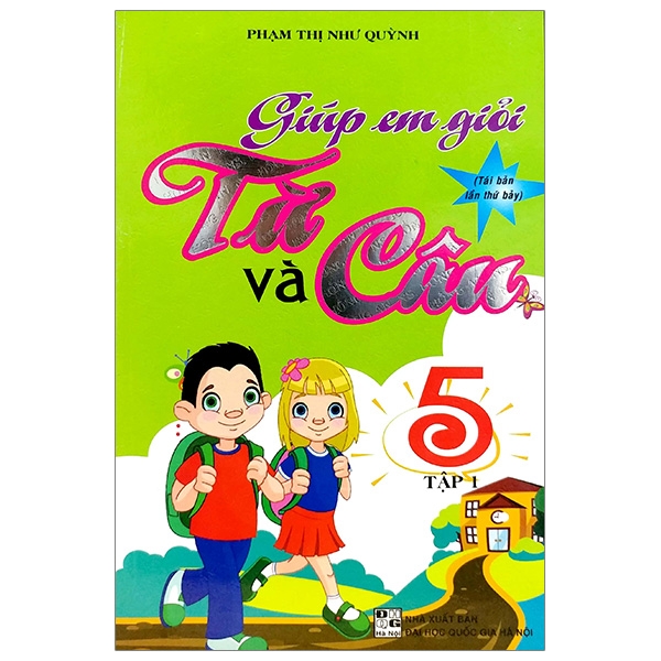 Giúp Em Giỏi Từ Và Câu 5 - Tập 1