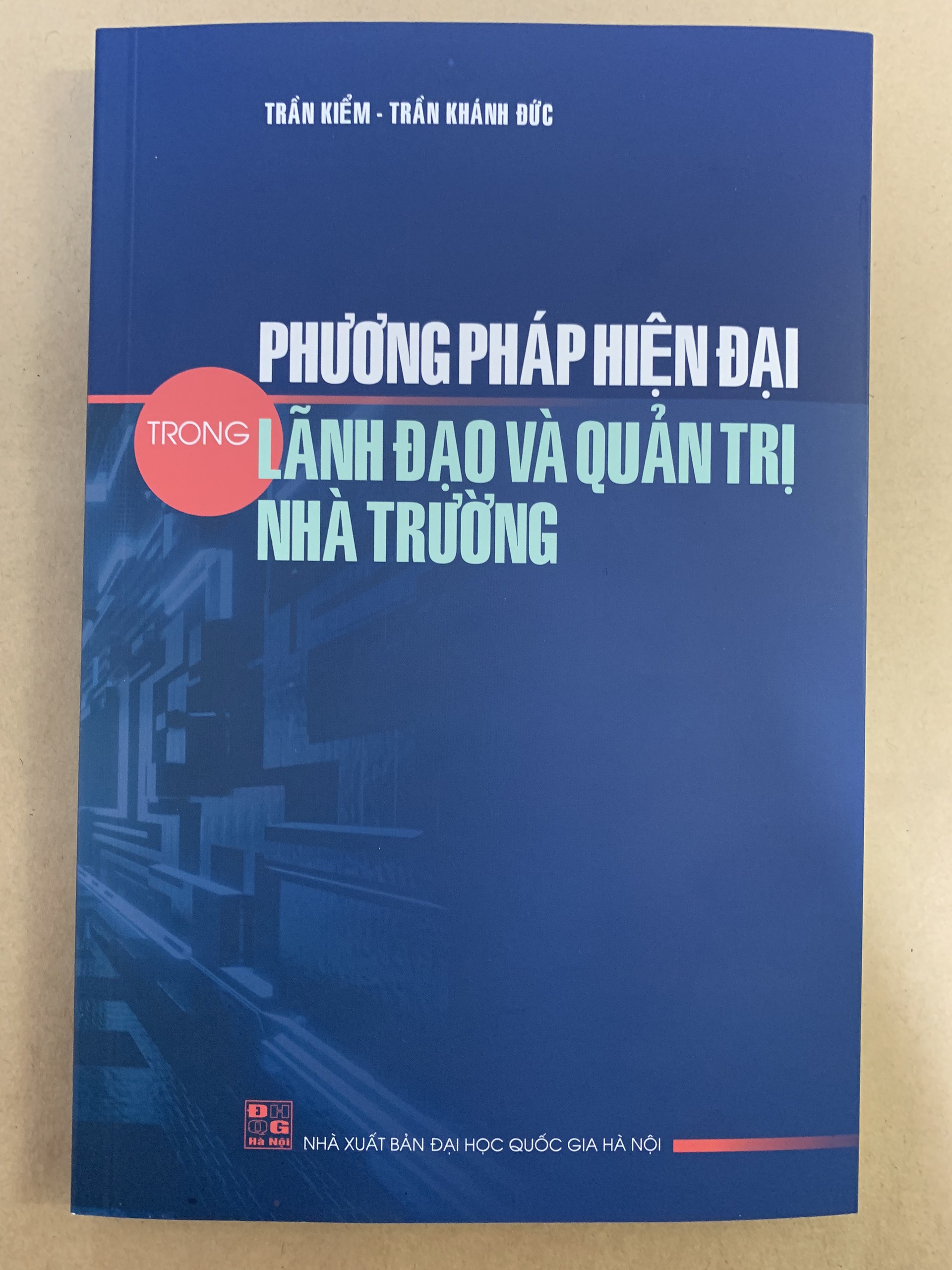 Phương Pháp Hiện Đại Trong Lãnh Đạo Và Quản Trị Nhà Trường